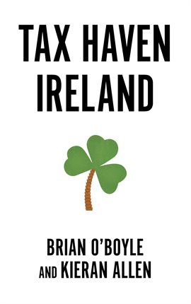 Imagen de portada para Tax Haven Ireland
