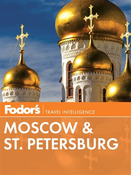 Imagen de portada para Fodor's Moscow & St. Petersburg