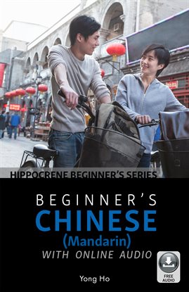 Imagen de portada para Beginner's Chinese (Mandarin) with Online Audio