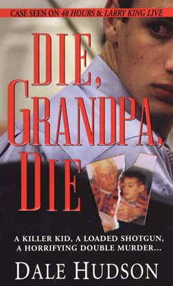 Imagen de portada para Die, Grandpa, Die