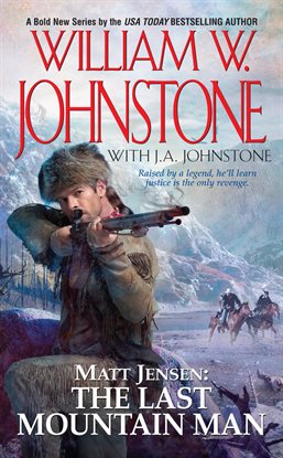 Imagen de portada para Matt Jensen, The Last Mountain Man