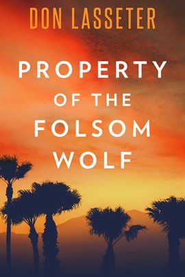 Imagen de portada para Property Of Folsom Wolf
