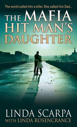 Imagen de portada para The Mafia Hit Man's Daughter