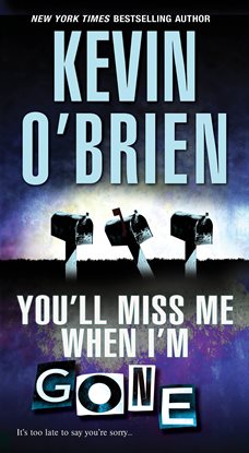 Imagen de portada para You'll Miss Me When I'm Gone