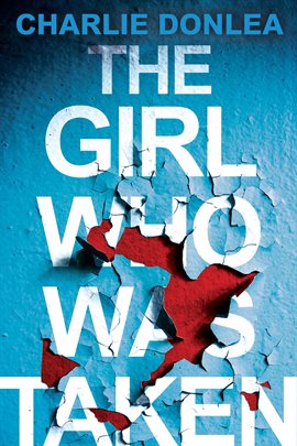 Cover image for The Girl Who Was Taken