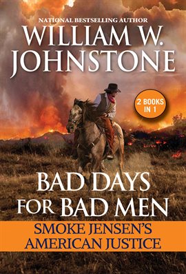 Cover image for Bad Days for Bad Men: Smoke Jensen's American Justice