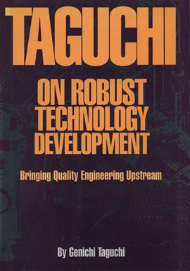 Cover image for Taguchi on Robust Technology Development