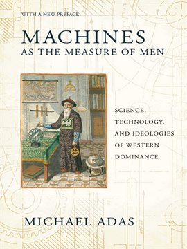 Cover image for Machines as the Measure of Men