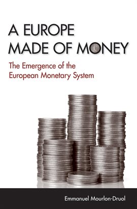Cover image for A Europe Made of Money