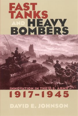 Cover image for Fast Tanks and Heavy Bombers