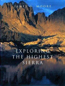Imagen de portada para Exploring the Highest Sierra