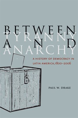 Cover image for Between Tyranny and Anarchy