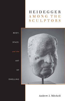 Cover image for Heidegger Among the Sculptors