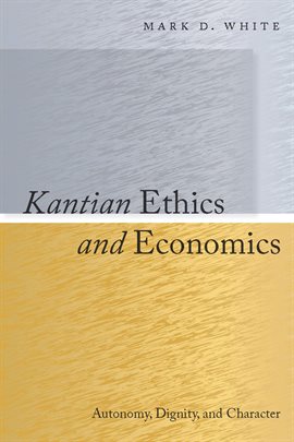 Cover image for Kantian Ethics and Economics