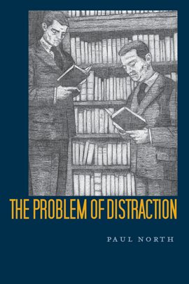 Cover image for The Problem of Distraction