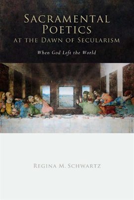 Cover image for Sacramental Poetics at the Dawn of Secularism