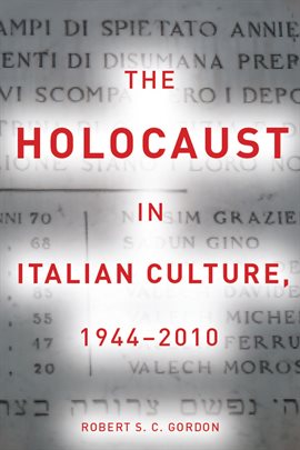 Cover image for The Holocaust in Italian Culture, 1944–2010