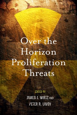 Cover image for Over the Horizon Proliferation Threats