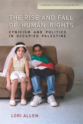 Cover image for The Rise and Fall of Human Rights
