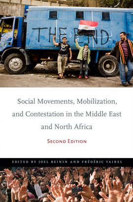 Cover image for Social Movements, Mobilization, and Contestation in the Middle East and North Africa