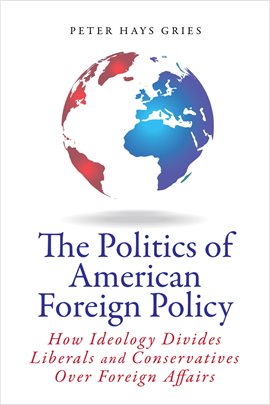 Cover image for The Politics of American Foreign Policy