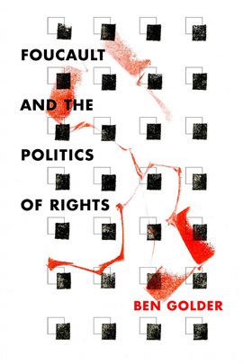 Cover image for Foucault and the Politics of Rights