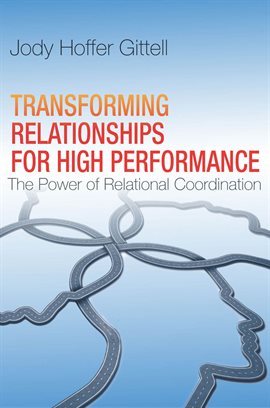 Cover image for Transforming Relationships for High Performance