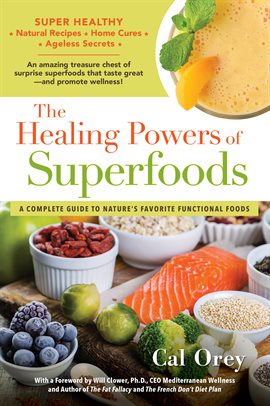 Cover image for The Healing Powers of Superfoods