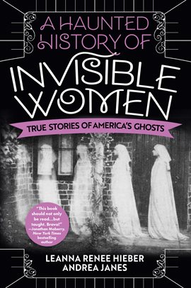 Cover image for A Haunted History of Invisible Women