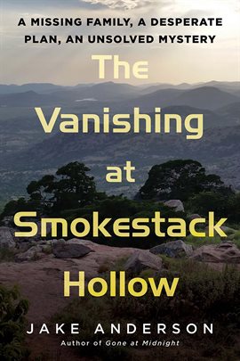 Cover image for The Vanishing at Smokestack Hollow