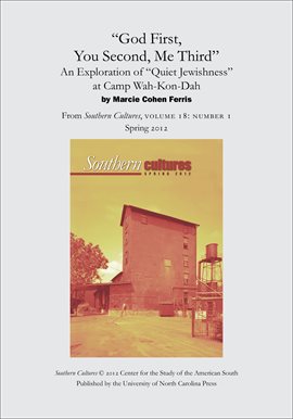 Cover image for "God First, You Second, Me Third": An Exploration of "Quiet Jewishness" at Camp Wah-Kon-Dah