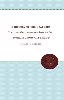 Cover image for The Oratorio in the Baroque Era: Protestant Germany and England
