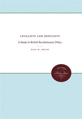 Cover image for Loyalists and Redcoats