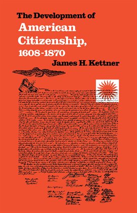 Cover image for The Development of American Citizenship, 1608-1870
