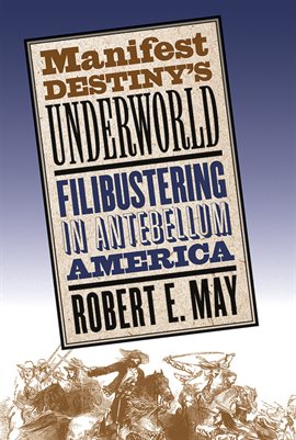 Cover image for Manifest Destiny's Underworld