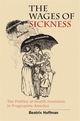 Cover image for The Wages of Sickness