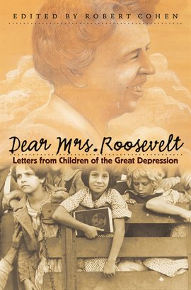 Cover image for Dear Mrs. Roosevelt