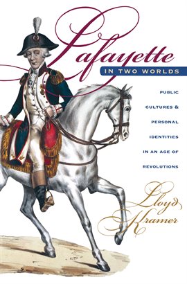 Cover image for Lafayette in Two Worlds