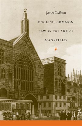 Cover image for English Common Law in the Age of Mansfield