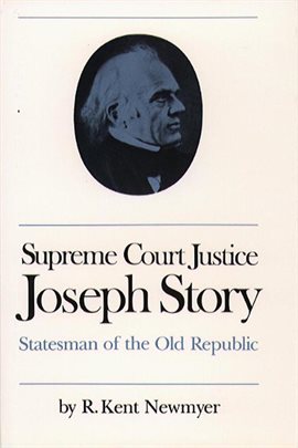 Cover image for Supreme Court Justice Joseph Story