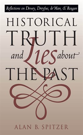 Cover image for Historical Truth and Lies About the Past