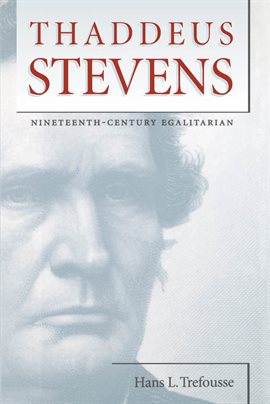 Cover image for Thaddeus Stevens