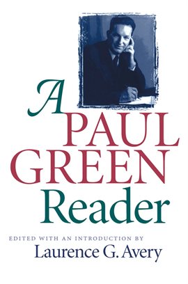 Cover image for A Paul Green Reader