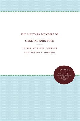 Cover image for The Military Memoirs of General John Pope