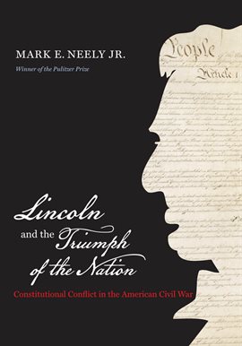 Cover image for Lincoln and the Triumph of the Nation