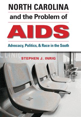 Cover image for North Carolina and the Problem of AIDS