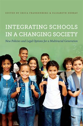 Cover image for Integrating Schools in a Changing Society