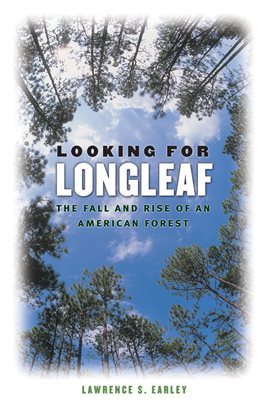 Cover image for Looking for Longleaf