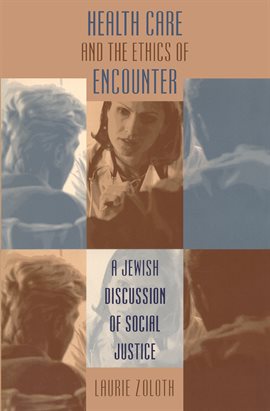 Cover image for Health Care and the Ethics of Encounter