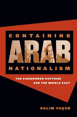 Cover image for Containing Arab Nationalism